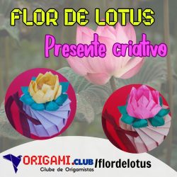 Flor de Lotus de Origami para Dia dos Namorados